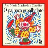 O Palhaço Espalhafato - 8 Ed. - Diversos