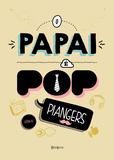 O papai é pop