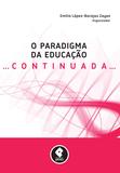 O Paradigma da Educação Continuada