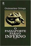 O passaporte para o inferno - Paco editorial