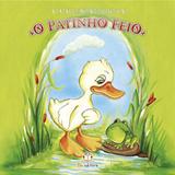 O patinho feio: Col. As mais lindas histórias - Blu