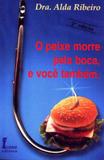 O Peixe Morre Pela Boca, e Você Também - Ícone