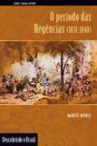O período das regências (1831-1840)