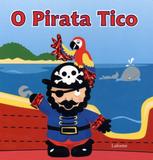 O pirata Tico - Escala