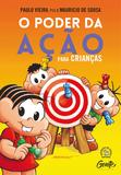 O PODER DA AÇÃO PARA CRIANÇAS - Como aprender sobre autorresponsabilidade e preparar seus filhos para um vida feliz e completa