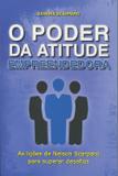 O Poder da Atitude Empreendedora - Reino editorial