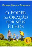O Poder da Oração por seus Filhos - Thomas nelson brasil
