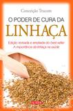 O poder de cura da linhaça