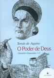 O Poder de Deus -Questões Disputadas 1-3 - Ecclesiae