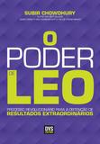 O Poder de Leo - Processo Revolucionário para a Obtenção de Resultados Extraordinários