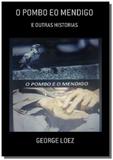 O pombo eo mendigo - Autor independente