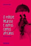 O príncipe medroso e outros contos africanos