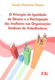 O Princípio da Igualdade de Gênero e a Participação das Mulheres - Ltr