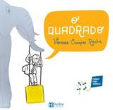O Quadrado - Dsp editora