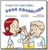 O que Ana Sabe Sobre Bons Conselhos - Nova alexandria