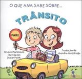 O que ana sabe sobre o transito - Nova alexandria