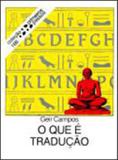 O que e traduçao - Brasiliense