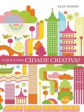 O Que É Uma Cidade Criativa - Senac sp