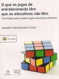 O Que Os Jogos de Entretenimento Tem Que Os Educativos Não Tem.7 Princípios Para Projetar Jogos - 2ab-novas ideias