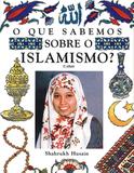 O que sabemos sobre o islamismo?