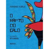 O rapto do galo