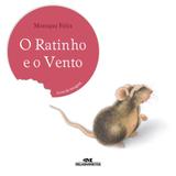 O Ratinho e o Vento - Editora melhoramentos