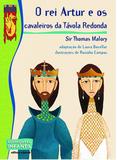 O Rei Artur e os Cavaleiros da Távola Redonda - Scipione