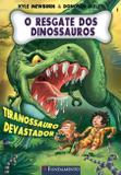 O resgate dos dinossauros 01. Tiranossauro devastador - Fundamento