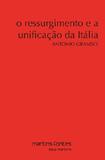 O Ressurgimento e A Unificaçao da Italia - Martins editora