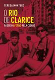 O Rio de Clarice - Passeio afetivo pela cidade
