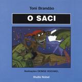 O Saci. Lendas Brasileiras - Studio nobel