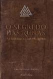 O Segredo das Runas - Chiado books