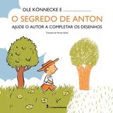 O segredo de Anton - Ajude o autor a completar os desenhos