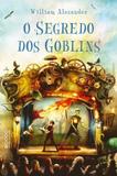 O Segredo dos Goblins - Rocco jovens leitore