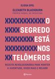 O segredo está nos telômeros