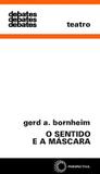 O Sentido e A Mascara - Perspectiva