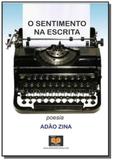 O sentimento na escrita - Autor independente
