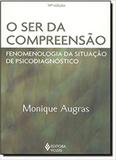 O Ser da CompreensÃo - Vozes