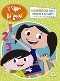 O Show da Luna - Números por todo lugar