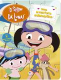 O Show da Luna - Uma aventura submarina