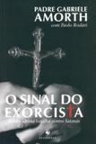 O Sinal do Exorcista. Minha Última Batalha Contra Satanás - Ecclesiae