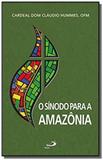 O Sínodo para a Amazônia - Paulus