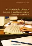 O Sistema de Gêneros da Seleção de Candidatos a Emprego no Contexto Empresarial - Crv
