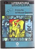 o triste fim de policarpo quaresma - literatura brasileira em quadrinhos - Escala educacional