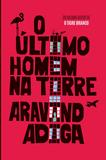 O Último Homem Na Torre - Harpercollins