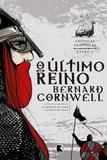 O último reino (Vol. 1 Crônicas Saxônicas)