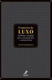 O Universo do Luxo - Manole
