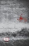 O Velho da Montanha e Outras Historias - Biblioteca 24 horas