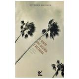 O Vento que Destrói e Restaura - Stephen Broyles - Vida