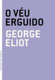 O Veu Erguido - Grua livros